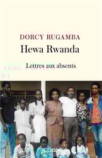 Hewa Rwanda : Lettres aux absents