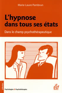 L'hypnose dans le champ psychothérapique