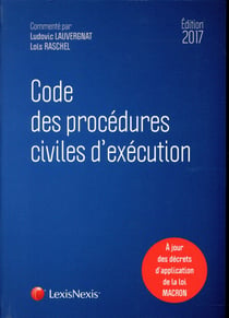 Code des procédures civiles d'exécution (édition 2017)