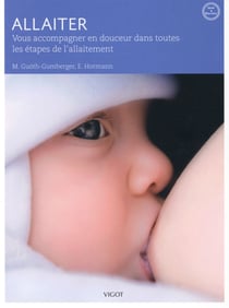 Allaiter - comment choisir pour bébé ce qu'il y a de mieux