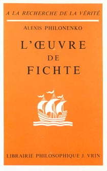 L'oeuvre de Fichte