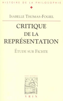 Critique de la representation : Étude sur Fichte