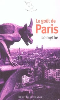 Le gout de paris - vol01 - le mythe