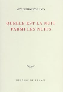 Quelle est la nuit parmi les nuits