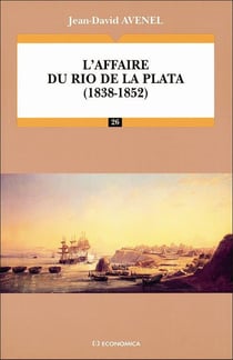 L'affaire du Rio de La Plata (1838-1852)
