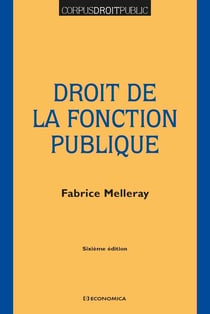 Droit de la fonction publique - 6e éd.