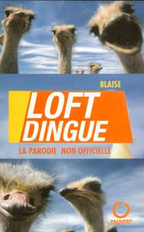 Loftdingue : La parodie non officielle