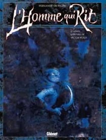 L'homme qui rit Tome 1