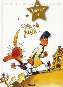 Titeuf Tome 4 : c'est pô juste...