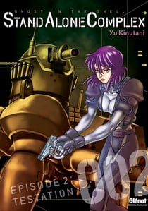 Ghost in the shell - stand alone complex Tome 2 : testation