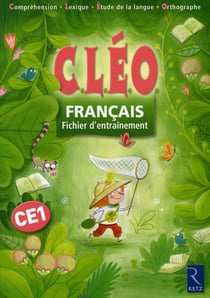 CLÉO : français - CE1 - fichier d'entraînement (édition 2008)