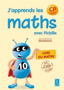 J'apprends les maths avec Picbille : CP - livre du maître
