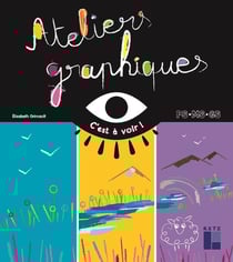 Ateliers graphiques - petite section, moyenne section, grande section