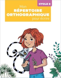 CLÉO : Français - Cycle 2 - Mon répertoire orthographique pour écrire (édition 2025)