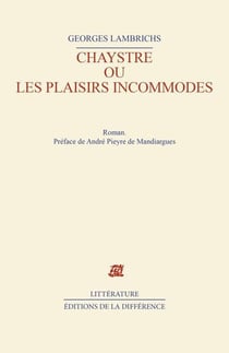 Chaystre ou les plaisirs incommodes