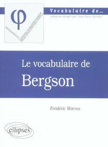 Vocabulaire de bergson (le)
