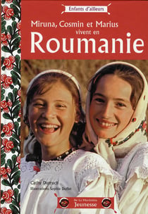 Miruna, cosmin et marius vivent en roumanie