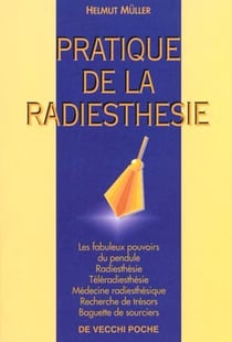 Pratique de la radiesthesie