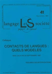 Langage & société n.41 : contacts de langues : quels modèles ?