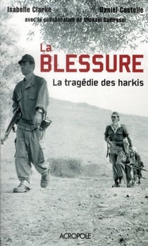 La blessure, la tragedie des harkis