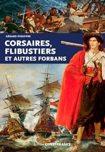 Corsaires et flibustiers et autres forbans