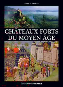 Châteaux forts du Moyen Âge