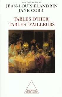 Tables d'hier, tables d'ailleurs