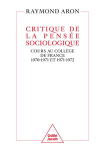 Critique de la pensée sociologique : cours au Collège de France (1970-1971 et 1971-1972)