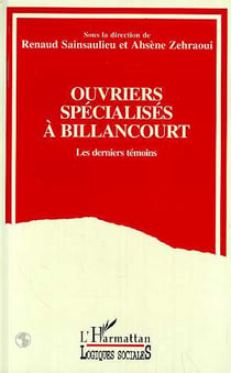Ouvriers spécialisés à Billancourt : Les derniers témoins