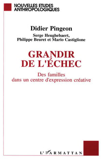 Grandir de l'échec - des familles dans un centre d'expression créative