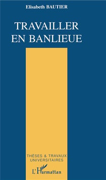 Travailler en banlieue