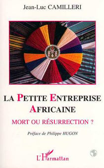 La petite entreprise africaine - mort ou resurrection