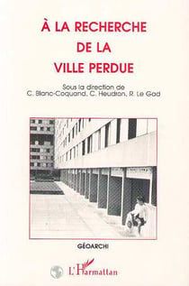 A la recherche de la ville perdue