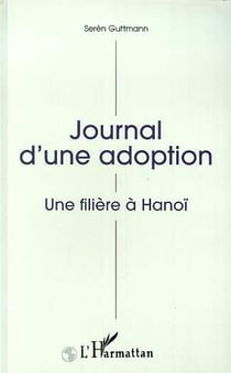 Journal d'une adoption - une filière à hanoï