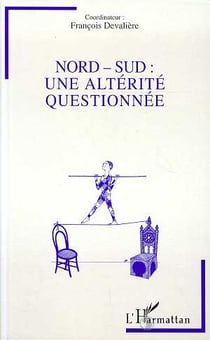Nord-sud : une altérité questionnée
