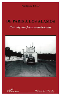 De Paris à Los Alamos : Une odyssée franco-américaine