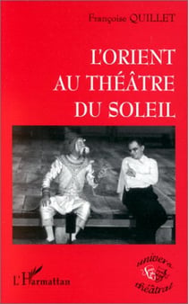 L'Orient au théâtre du soleil