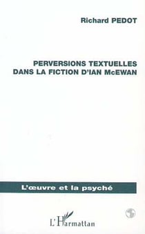 Perversions textuelles dans la fiction d'ian mc ewan