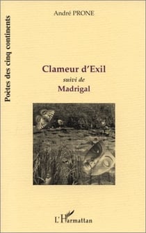 Clameur d'exil - madrigal