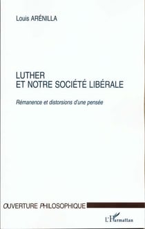 Luther et notre societe liberale