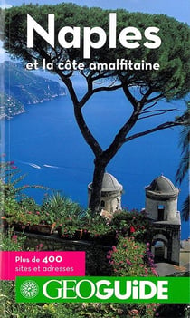 GEOguide : Naples et la côte amalfitaine