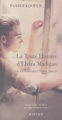La triste histoire d'elvira madigan et du lieutenant sixten sparre