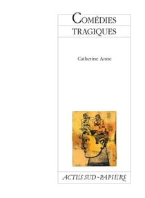 Comédies tragiques