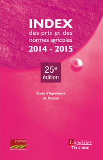 Index des prix et des normes agricoles 2014-2015 (25e édition)
