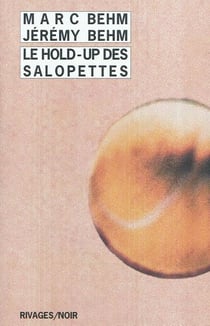 Le hold-up des salopettes