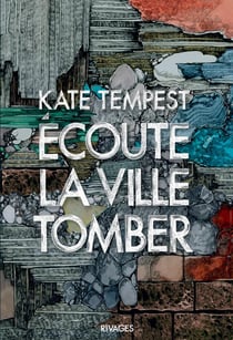 Écoute la ville tomber