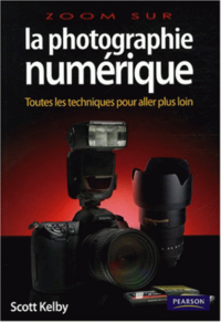 La photographie numérique t.2