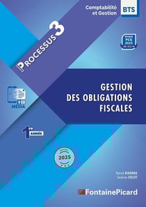 Gestion des obligations fiscales, processus3, BTS CG 1ère année (édition 2025)