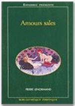 Bibliothèque Erotique Tome 169 : amours sales