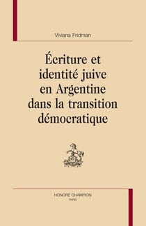 Écriture et identité juive en argentine dans la transition démocratique